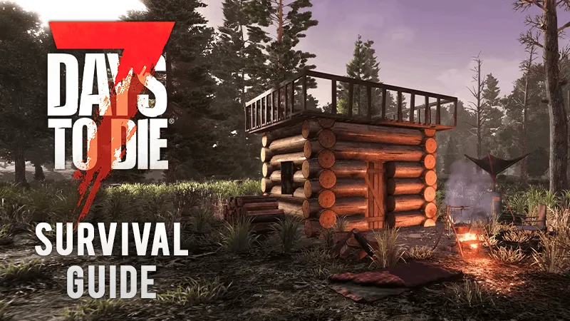 Guia de Sobrevivência 7 Days to Die 2026 - Construção de Base, Saque e Luas de Sangue