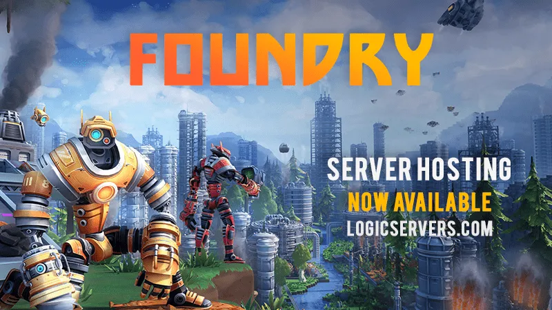 建造一座工厂！Foundry 服务器托管 - 现已推出！