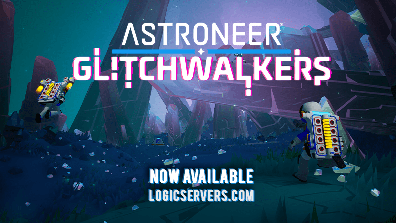 Astroneer: Hospedagem do servidor Glitchwalkers DLC - Agora disponível