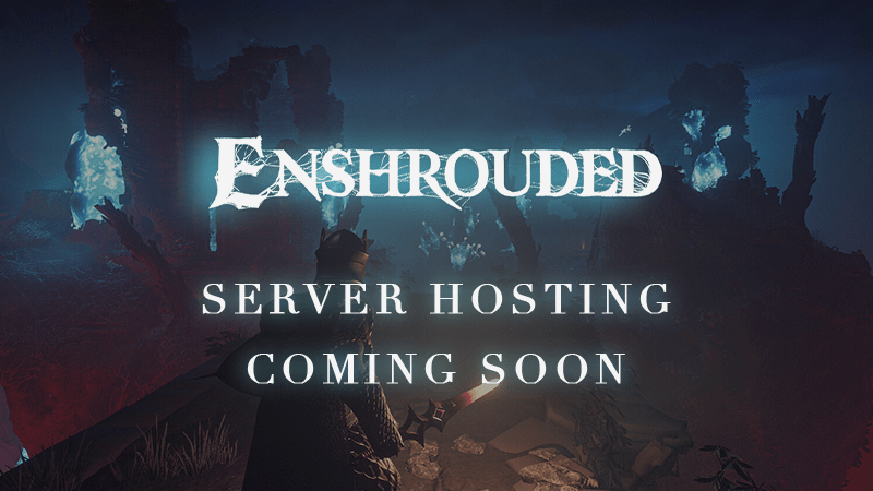 Enshrouded game servers coming soon!