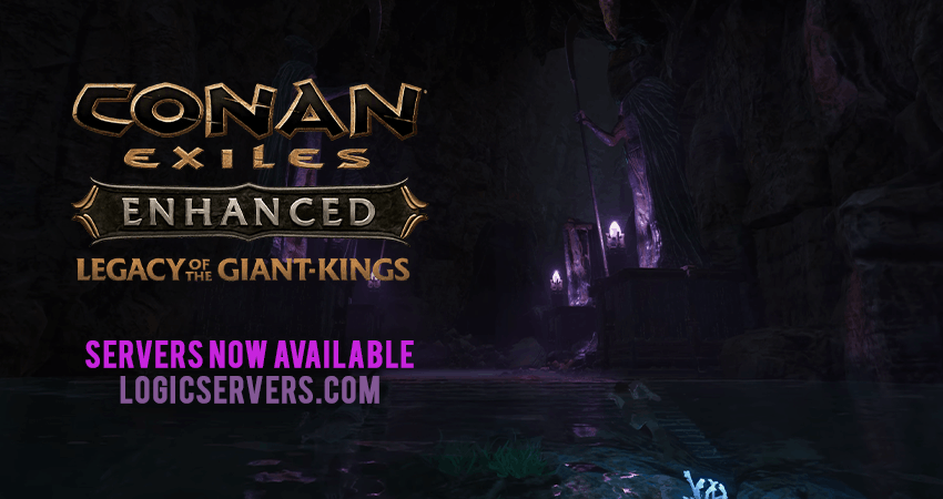 Conan Exiles Legacy of the Giant-Kings Part One